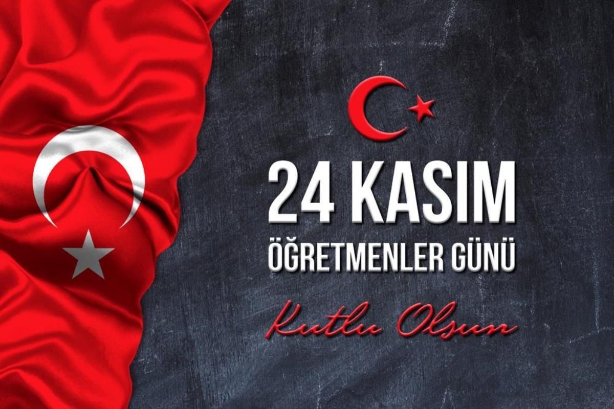 Kaymakamımız Sayın Veli AVCI’ nın 24 Kasım öğretmenler Günü Mesajı